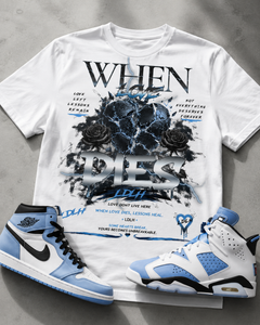 LDLH: WHEN LOVE DIES TEE